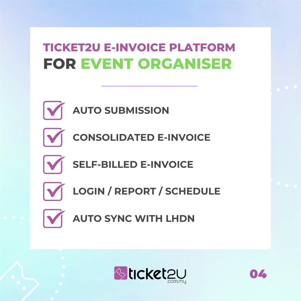 Ticket2U E-Invoice Key Benefits for Event Organisers