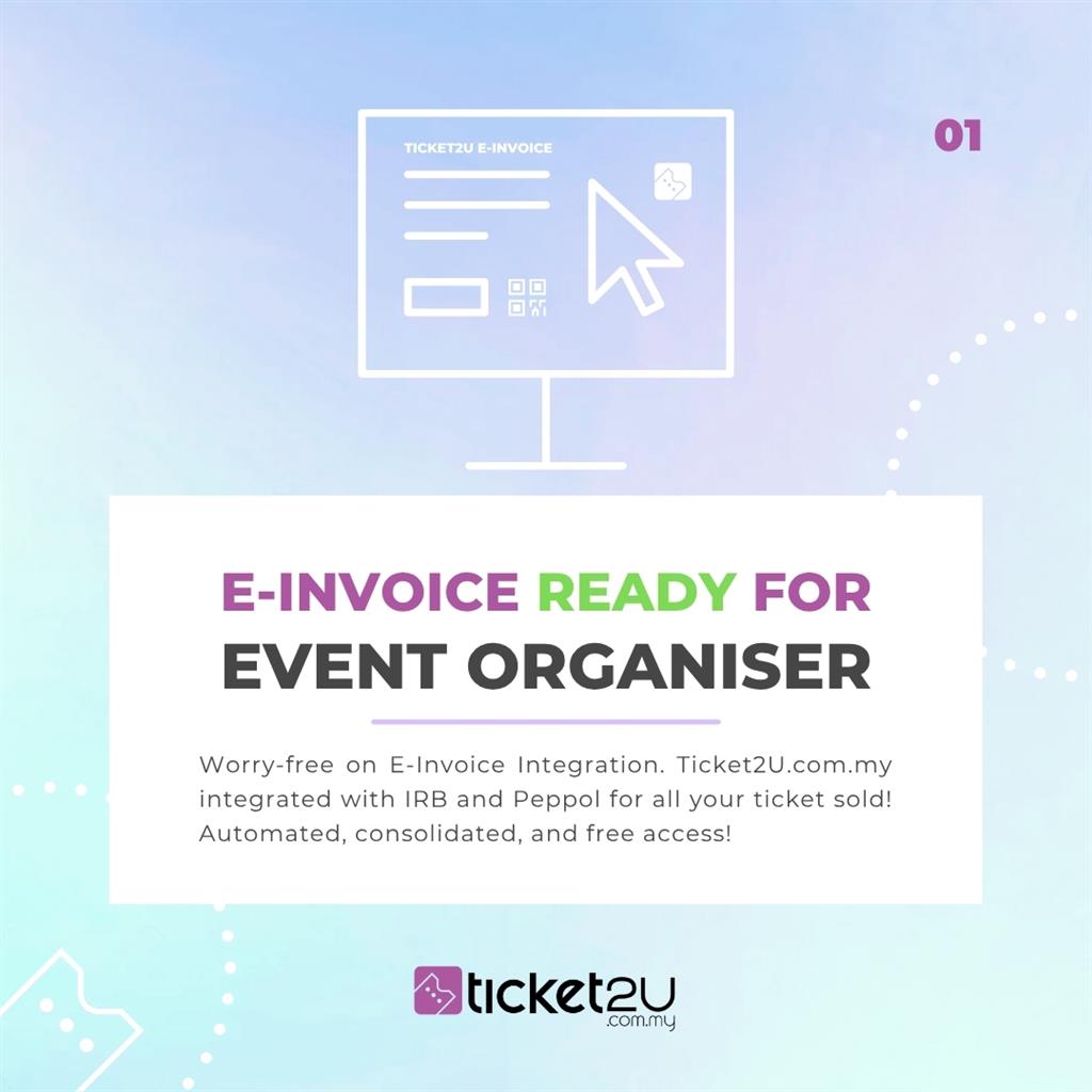 Ticket2U E-Invoice Ready for Event Organiser