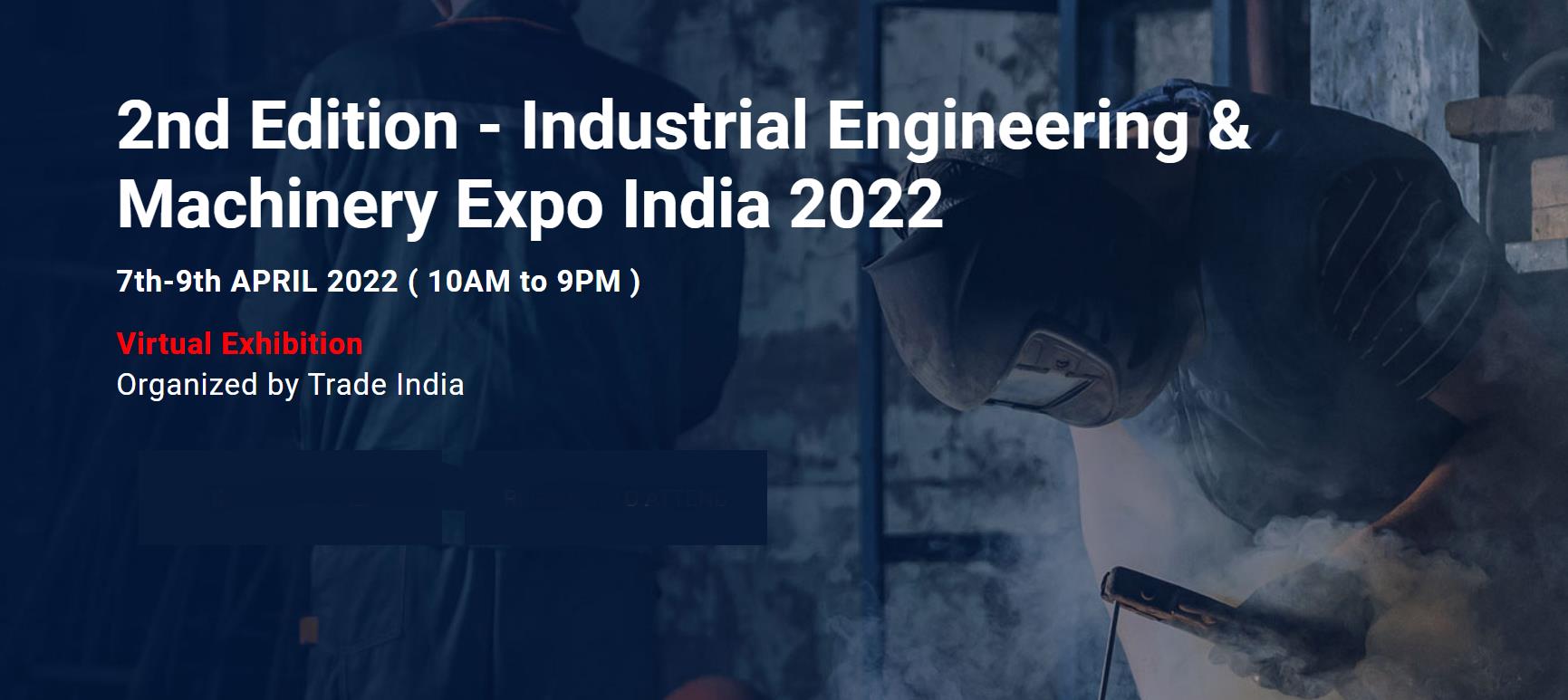 Industrial Engineering & Machinery Expo India 2022 Ticket2u