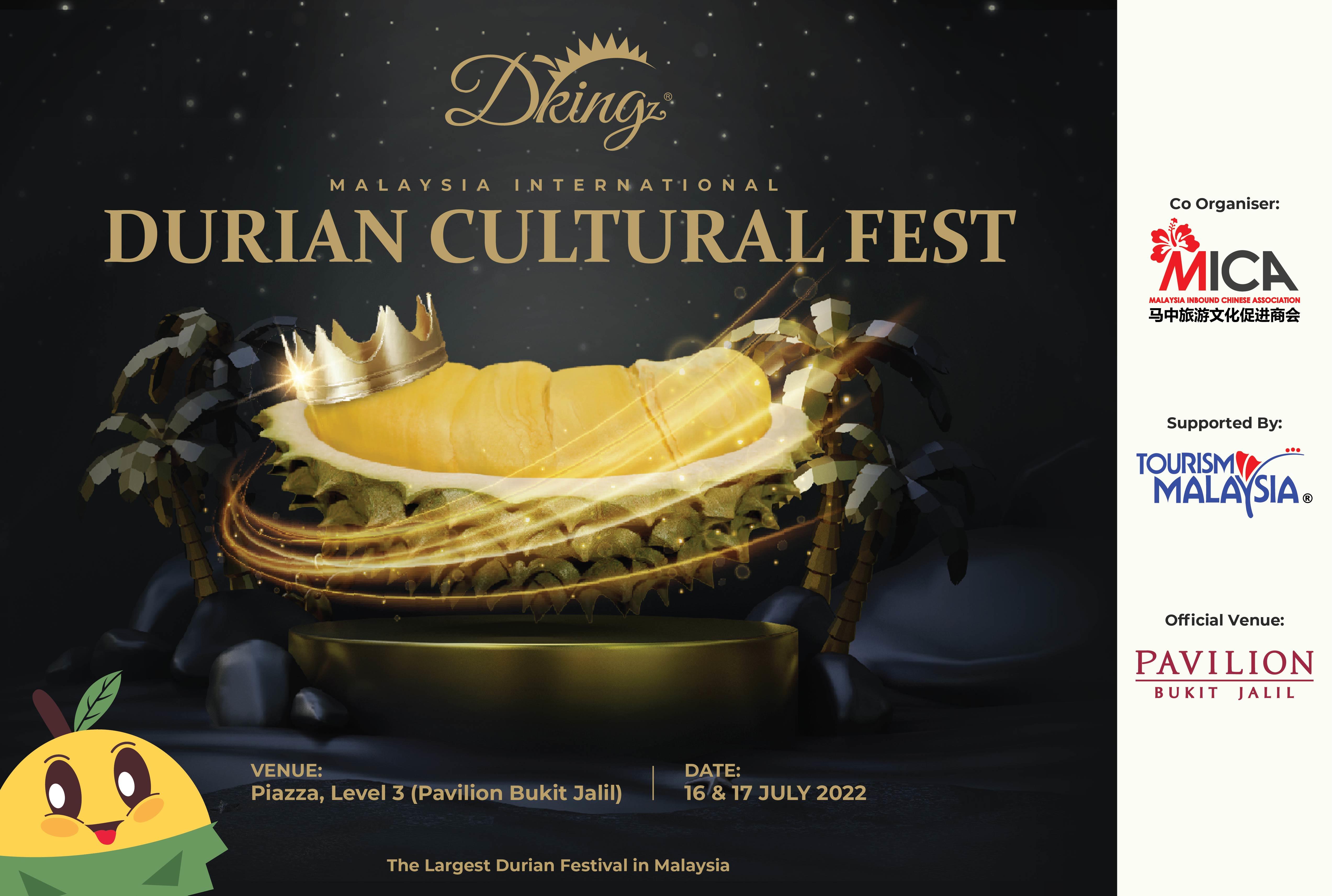 Malaysia International Durian & Cultural Fest 2022 | Ticket2u